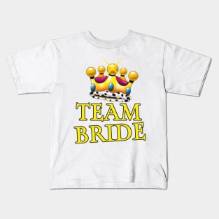 Team Bride Kids T-Shirt